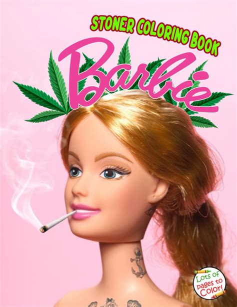 barbie stoner